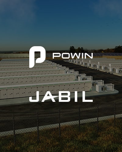 POWIN and JABIL Collaboration